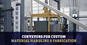 custom material handling conveyor